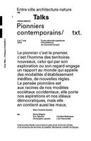 Pionniers contemporains, [actes de la journée d'étude], 6 et 7 mai 2019, école nationale supérieure d'architecture de clermont-ferrand