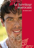 Le Serviteur marocain (roman gay)