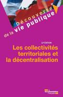 Les collectivités territoriales et la décentralisation, 12e édition