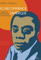 Ici recommence l'Amérique, Conseils de james baldwin à suivre d'urgence