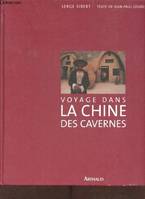 Voyage dans la chine des cavernes