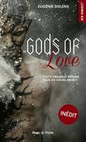 Gods of love - Peut-il vraiment, Gods of love - Peut-il vraiment réparer tous les coeurs brisés ?