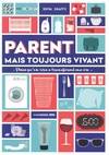 Parent mais toujours vivant