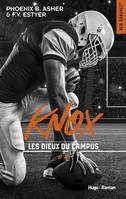 Les dieux du campus - Tome 04, Knox