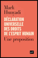 Déclaration universelle des droits de l'esprit humain, Une proposition