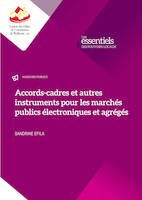 Accords-cadres et autres instruments pour les marchés publics électroniques et agrégés