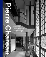 Pierre Chareau, Modern Architecture and Design