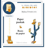 FONDECAVE Mylène / Paper puskak / Bouts de papier (conte bilingue français-basque)