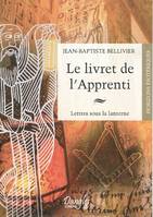 Livret de l'apprenti - lettres sous la lanterne, lettres sous la lanterne