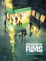 Souvenirs de films - Tome 0 - Le Film qui a le plus compté, du 9e art au 7e art, 51 dessinateurs à l'affiche