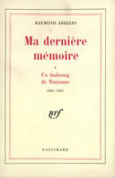 Ma dernière mémoire..., 2, Les  Militants, Ma dernière mémoire (Tome 2-1927-1939), 1927-1939