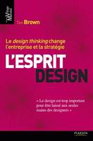L'esprit design, Le design thinking change l'entreprise et la stratégie