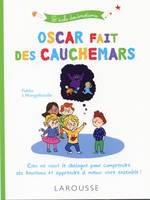 L'école des émotions, Oscar fait des cauchemars