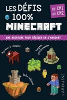 Les défis 100 % Minecraft, du CM1 au CM2 / une aventure pour réviser en s'amusant