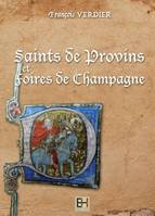 Saints de Provins et foires de Champagne
