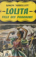 Lolita, Fille des pharaons
