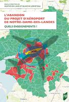 L'abandon du projet d'aéroport de Notre-Dame-des-Landes, Quels enseignements ?