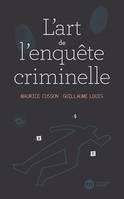 L'Art de l'enquête criminelle