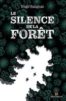 Le silence de la forêt