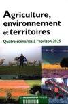 Agriculture environnement et territoires, quatre scénarios à l'horizon 2025