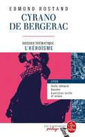 Cyrano de Bergerac (Edition pédagogique), Dossier thématique : L'Héroïsme