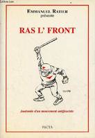 Ras l'Front. Anatomie d'un mouvement anti-raciste, anatomie d'un mouvement antifasciste, la nébuleuse trotskyste