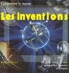 Les inventions : Un guide simple et clair des grandes avancées techniques, un guide simple et clair des grandes avancées techniques