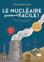 Le Nucléaire (presque) facile