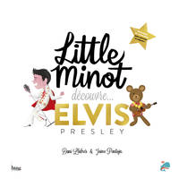 Little Minot découvre..., Elvis Presley
