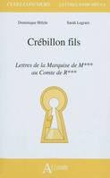 Crébillon fils, <em>Lettres de la Marquise de M***  au Comte de R***</em>