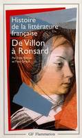Histoire de la littérature française., Histoire de la littérature française, De Villon à Ronsard