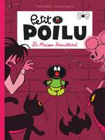 Petit Poilu, La maison du brouillard