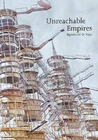 Unreachable Empires - Narratives for our Changing Times