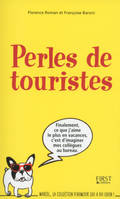 Perles de touristes