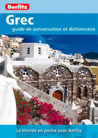 GREC, GUIDE DE CONVERSATION ET DICTIONNAIRE, guide de conversation et dictionnaire