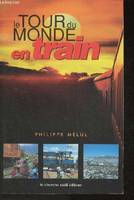 Le tour du monde en train