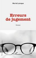 Erreurs de jugement, Roman