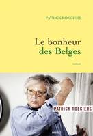 Le bonheur des Belges, roman