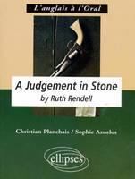 Rendell R., A Judgement in stone, anglais LV1 renforcée, terminale L