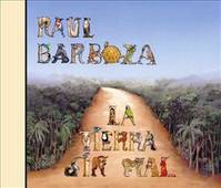 LA TIERRA SIN MAL RAUL BARBOZA CD AUDIO