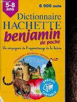 Dictionnaire Hachette Benjamin de poche 5-8 ans