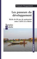 Les passeurs du développement, Récits de 80 ans de partenariat entre l'afd et le bénin