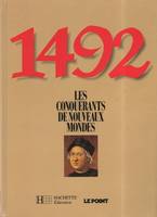 1492, Les conquérants de nouveaux mondes