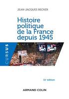 Histoire politique de la France depuis 1945 - 11e éd.