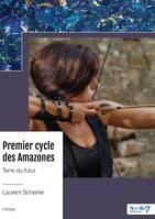 Premier cycle des Amazones - Terre du futur