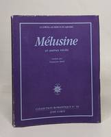 Mélusine, et autres récits