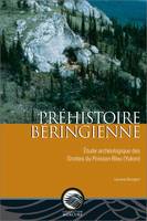 Préhistoire béringienne, Étude archéologique des Grottes du Poisson-Bleu (Yukon)