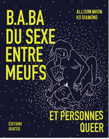 B.a-ba du sexe entre meufs et personnes queer (NED 2023)