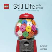 LEGO® Still Life with Bricks, The Art of Everyday Play