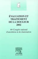 Évaluation et traitement de la douleur 2002